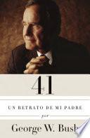 libro 41: Un Retrato De Mi Padre (edicion En Espanol)