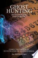 libro Ghost Hunting   Investigación Paranormal