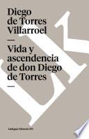 libro Vida Y Ascendencia De Don Diego De Torres