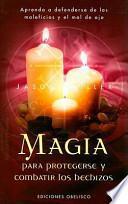 libro Magia Para Protegerse Y Combatir Los Hechizos
