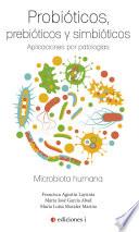 libro Probióticos, Prebióticos Y Simbióticos