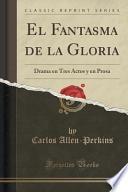 libro El Fantasma De La Gloria