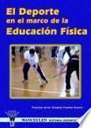 libro El Deporte En El Marco De La Educación Física