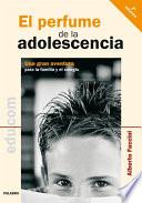 libro El Perfume De La Adolescencia