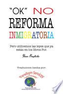 libro Ok, No Reforma Immigratoria