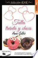 libro Talla Treinta Y Choco/ Size Thirty Crush