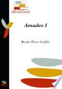 libro Amadeo I (anotado): Episodios Nacionales