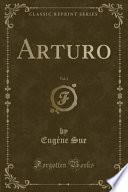 libro Arturo, Vol. 1 (classic Reprint)