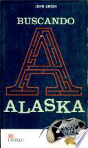libro Buscando A Alaska / Looking For Alaska