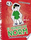 libro El Mundo De Norm, 3. Atención: Provoca Adicción