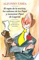 libro El Rapto De La Novicia, Los Cañones De Los Pujol Y Monsieur Pipet De Lagarde