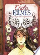 libro Enola Holmes Y El Enigma De Las Amapolas Blancas (enola Holmes. La Novela Gráfica 3)