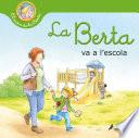 libro La Berta Va A L'escola