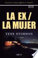 libro La Ex / La Mujer (versión Española)