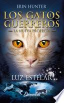 libro Luz Estelar (los Gatos Guerreros. La Nueva Profecia)