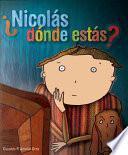 libro Nicolas, Donde Estas?