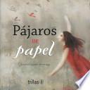 libro Pajaros De Papel/ Paper Birds