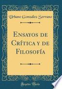 libro Ensayos De Crítica Y De Filosofía (classic Reprint)