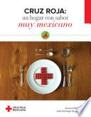 libro Cruz Roja: Un Hogar Con Sabor Muy Mexicano