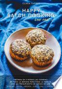 libro Happy Batch Cooking Low Cost