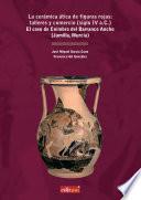 libro Attic Red Figure Pottery : Workshops And Trade (4th Century B.c.) : The Case Of Coimbra Del Barranco Ancho (jumilla, Murcia)