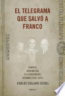 libro El Telegrama Que Salvó A Franco