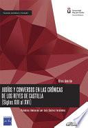 libro Judíos Y Conversos En Las Crónicas De Los Reyes De Castilla (siglos Xiii Al Xvi)