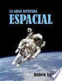 libro La Gran Aventura Espacial