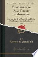 libro Memoriales De Fray Toribio De Motolinia, Vol. 1