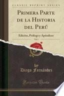 libro Primera Parte De La Historia Del Perú, Vol. 1