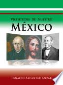 libro Vicisitudes De Nuestro Mexico