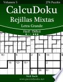 libro Calcudoku Rejillas Mixtas Impresiones Con Letra Grande De Fácil A Difícil Volumen 5 276 Puzzles