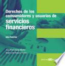 libro Derechos De Los Consumidores Y Usuarios De Servicios Financieros
