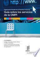 libro Guía De Los Principals Servicios De La Ompi