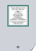 libro Lecciones De Derecho Público. Autonómico, Español Y Europeo