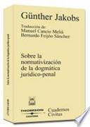 libro Sobre La Normativización De La Dogmática Jurídico Penal