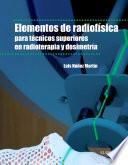 libro Elementos De Radiofísica Para Técnicos Superiores En Radioterapia Y Dosimetría