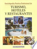 libro Enciclopedia Práctica Profesional De Turismo, Hoteles Y Restaurantes