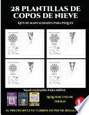 libro Kits De Manualidades Para Peques (28 Plantillas De Copos De Nieve 2