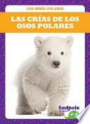 libro Las Crias De Los Osos Polares (polar Bear Cubs)