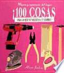 libro ¡100 Cosas Para Las Que No Necesitas A Un Hombre!