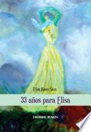 libro 33 Años Para Elisa