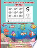 libro Aprender A Escribir Numeros Con Pesces Para Niños En Edad Preescolar De 3 A 5 Años