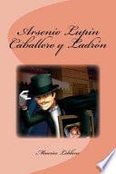 libro Arsenio Lupin Caballero Y Ladrn