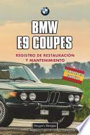 libro Bmw E9 Coupes