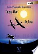 libro Como Ave De Paso