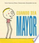 libro Cuando Sea Mayor/ When I Grow Up