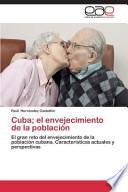 libro Cuba; El Envejecimiento De La Población