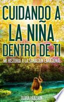 libro Cuidando La Nina Dentro De Ti