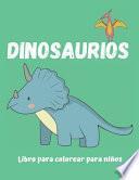 libro Dinosaurios Libro Para Colorear Para Niños